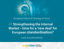 Strengthening the Internal Market – time for a ‘new deal’ for European standardisation?