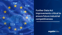 Further Data Act improvements critical to ensure future industrial competitiveness 