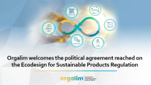 Orgalim welcomes the political agreement reached on the Ecodesign for Sustainable Products Regulation