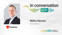 In Conversation With Mikko Nyman, CEO Fastems 