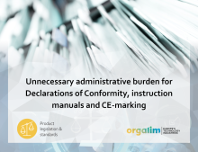Regulatory Burden: Unnecessary administrative burden for Declarations of Conformity, instruction  manuals and CE marking 